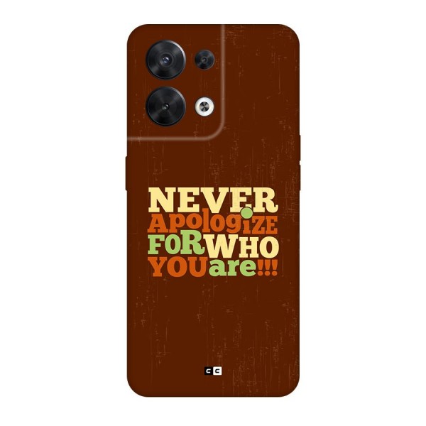 Never Apologize Back Case for Oppo Reno8 5G