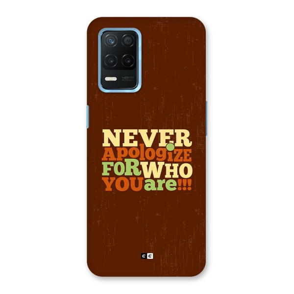 Never Apologize Back Case for Realme 8 5G