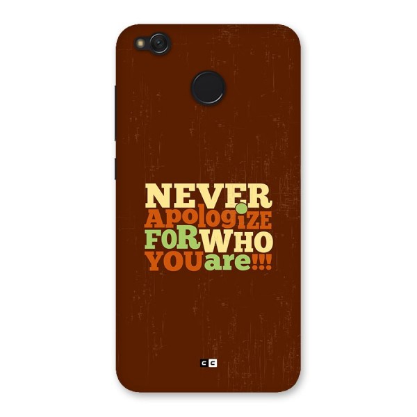 Never Apologize Back Case for Redmi 4