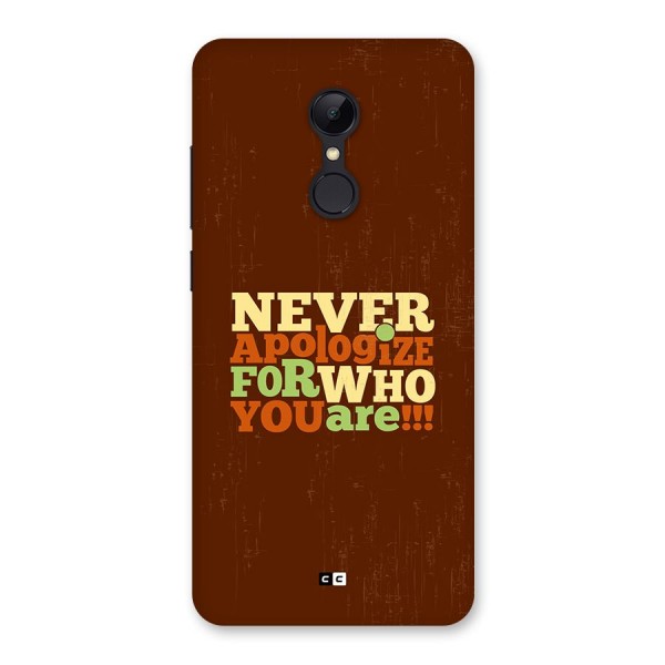 Never Apologize Back Case for Redmi 5