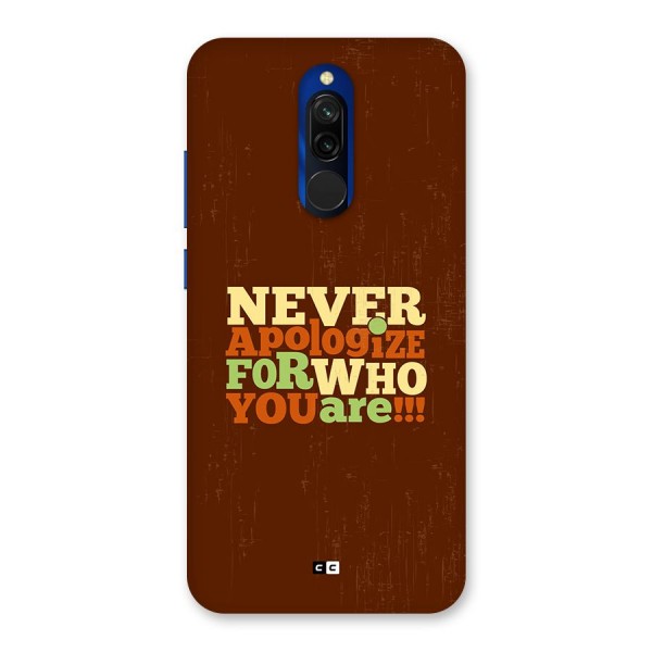 Never Apologize Back Case for Redmi 8