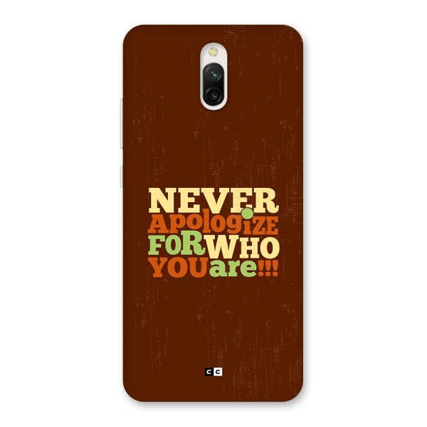 Never Apologize Back Case for Redmi 8A Dual