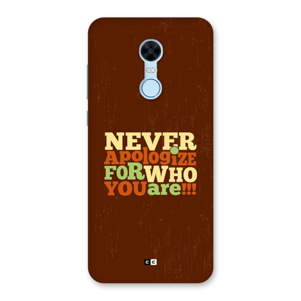 Never Apologize Back Case for Redmi Note 5