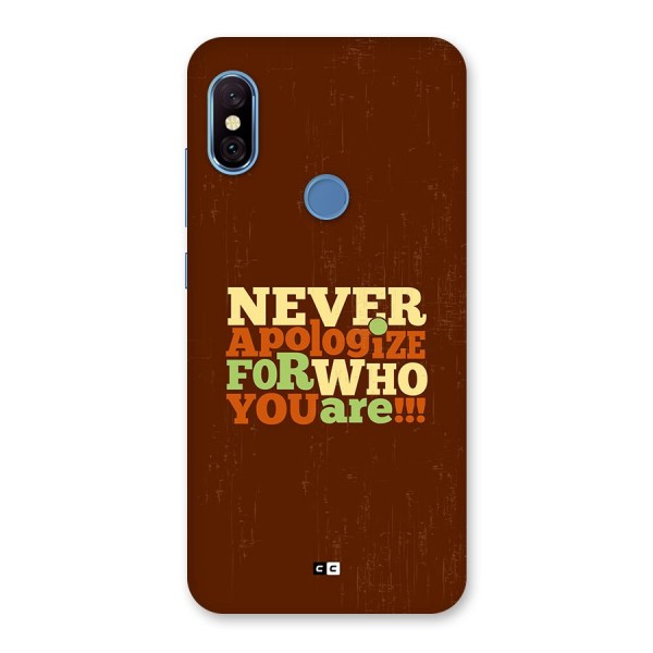 Never Apologize Back Case for Redmi Note 6 Pro