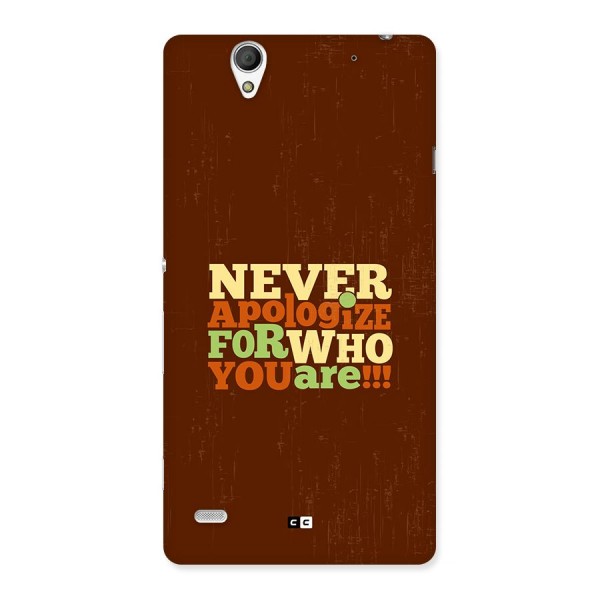 Never Apologize Back Case for Xperia C4