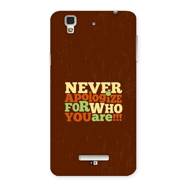 Never Apologize Back Case for YU Yureka Plus