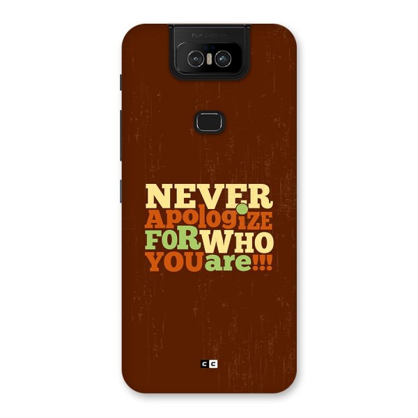 Never Apologize Back Case for Zenfone 6z