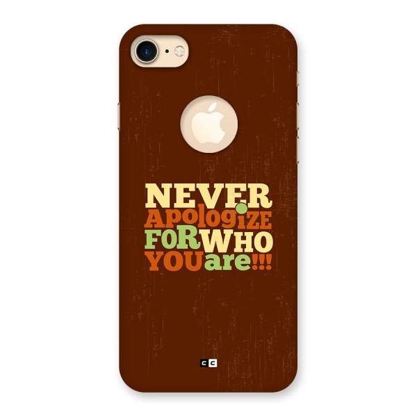 Never Apologize Back Case for iPhone 8 Logo Cut