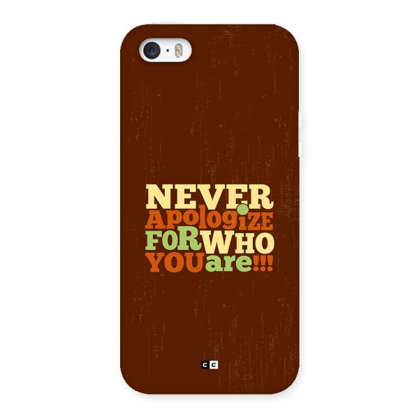 Never Apologize Back Case for iPhone SE 2016