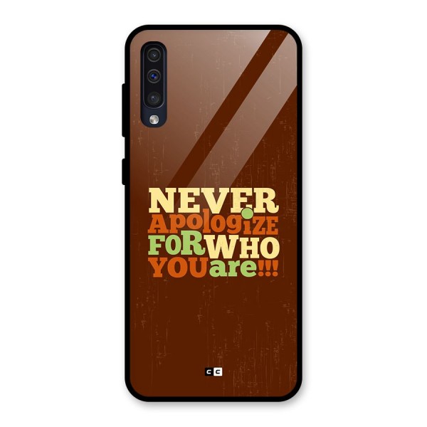 Never Apologize Glass Back Case for Galaxy A50s