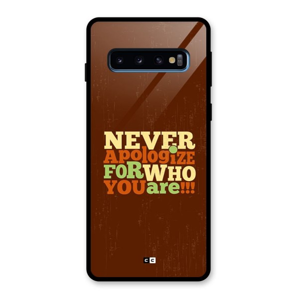 Never Apologize Glass Back Case for Galaxy S10