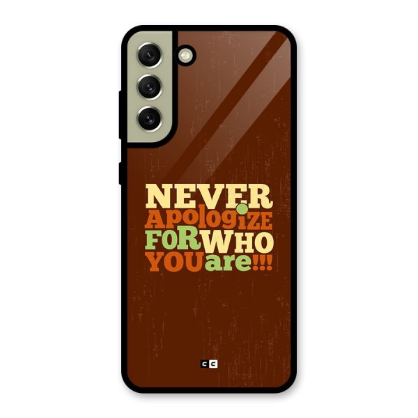 Never Apologize Glass Back Case for Galaxy S21 FE 5G