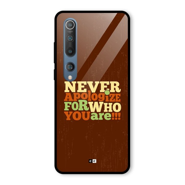 Never Apologize Glass Back Case for Mi 10