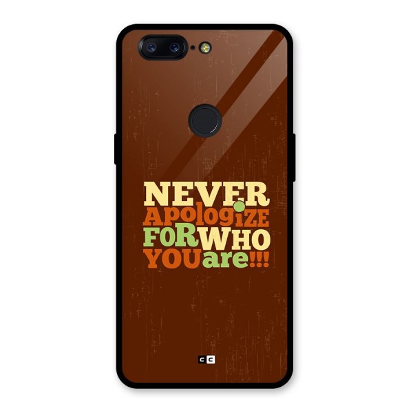 Never Apologize Glass Back Case for OnePlus 5T