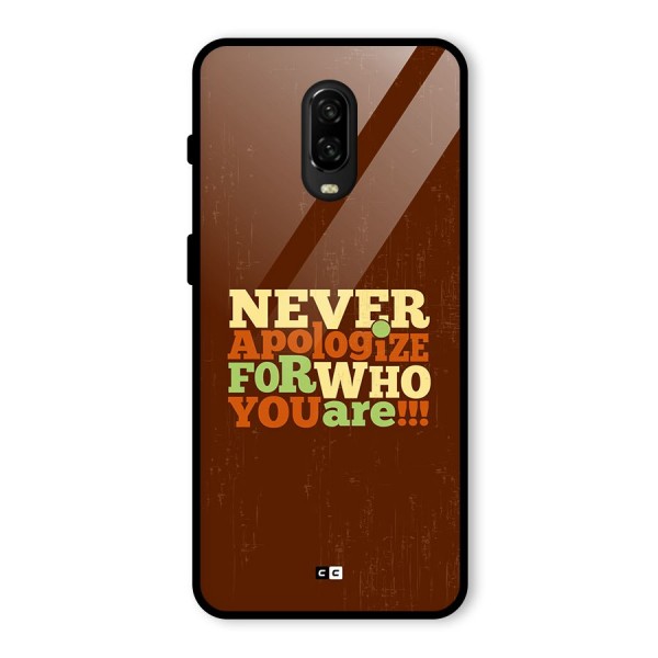 Never Apologize Glass Back Case for OnePlus 6T