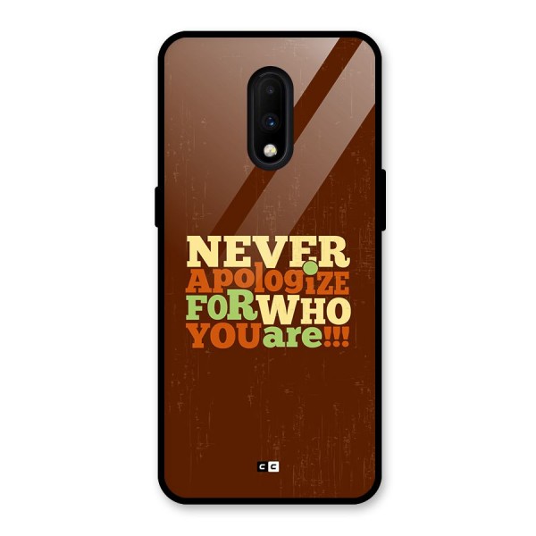 Never Apologize Glass Back Case for OnePlus 7