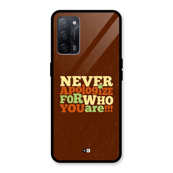 Never Apologize Glass Back Case for Oppo A53s 5G