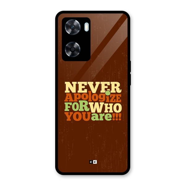 Never Apologize Glass Back Case for Oppo A77