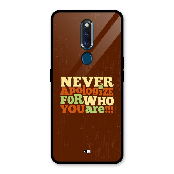 Never Apologize Glass Back Case for Oppo F11 Pro