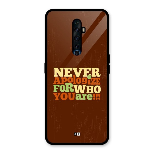 Never Apologize Glass Back Case for Oppo Reno2 F