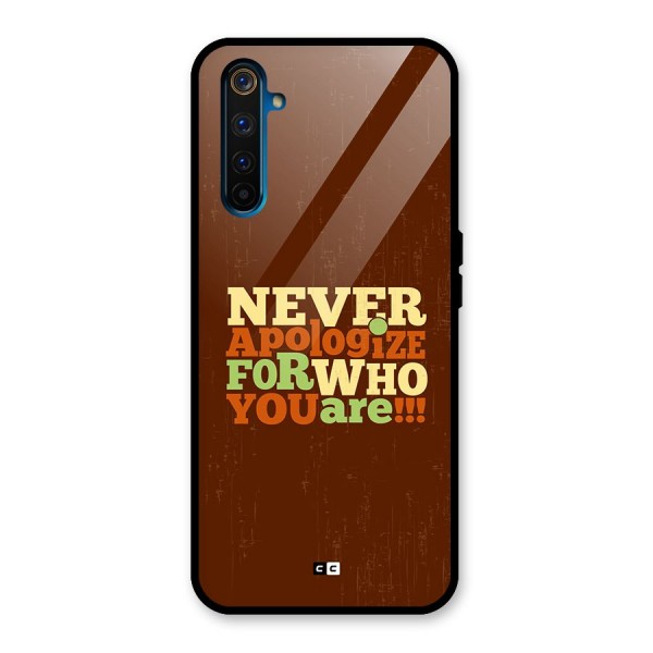 Never Apologize Glass Back Case for Realme 6 Pro