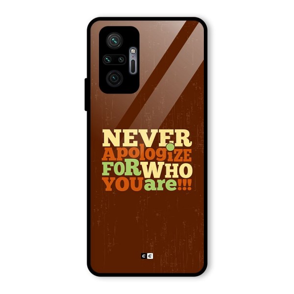 Never Apologize Glass Back Case for Redmi Note 10 Pro