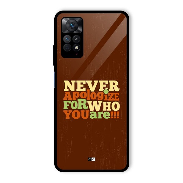 Never Apologize Glass Back Case for Redmi Note 11 Pro