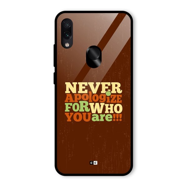 Never Apologize Glass Back Case for Redmi Note 7