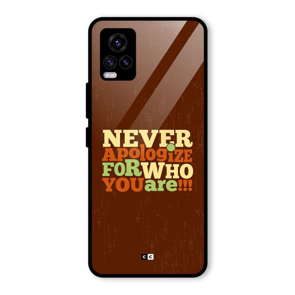 Never Apologize Glass Back Case for Vivo V20 2021