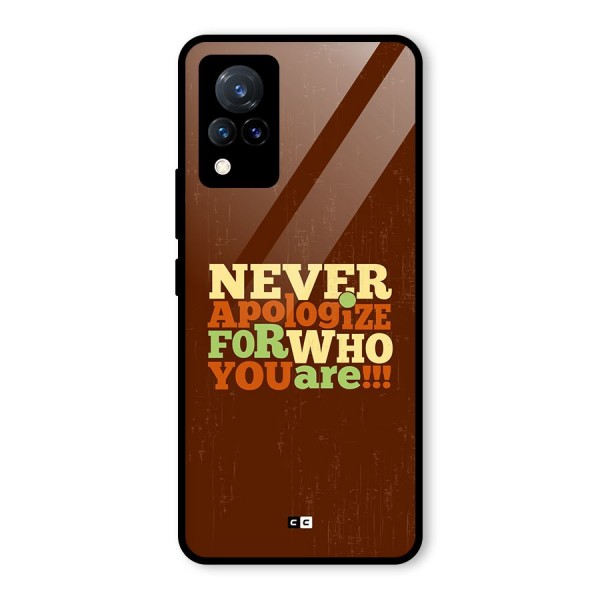 Never Apologize Glass Back Case for Vivo V21 5G