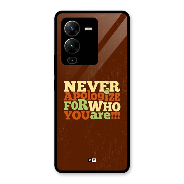 Never Apologize Glass Back Case for Vivo V25 Pro