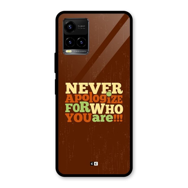 Never Apologize Glass Back Case for Vivo Y21A