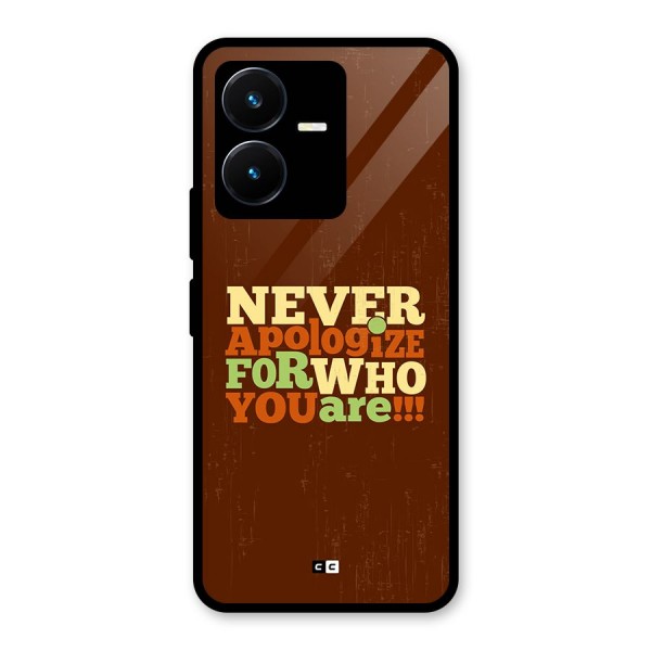 Never Apologize Glass Back Case for Vivo Y22