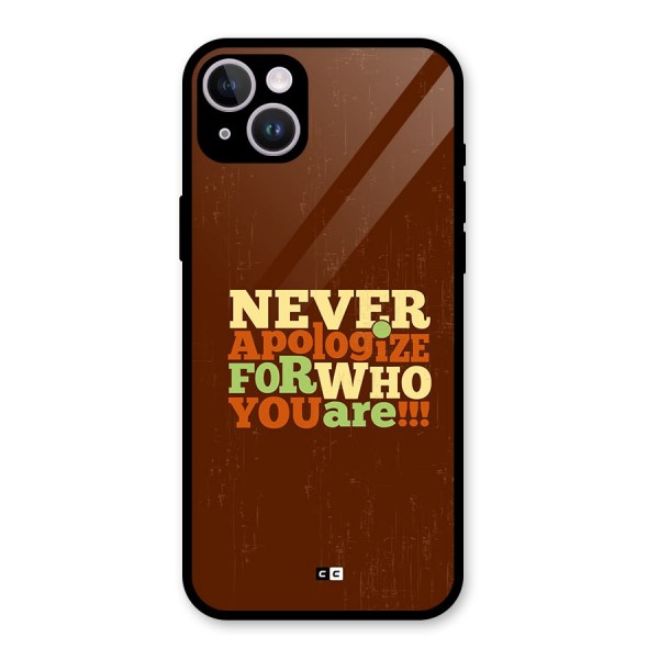 Never Apologize Glass Back Case for iPhone 14 Plus