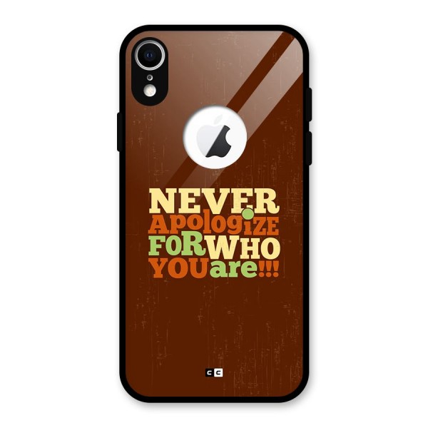 Never Apologize Glass Back Case for iPhone XR Logo Cut