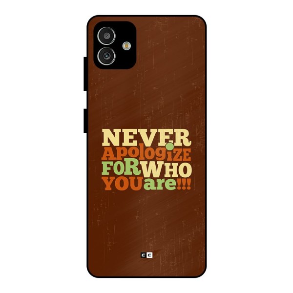 Never Apologize Metal Back Case for Galaxy M13 5G