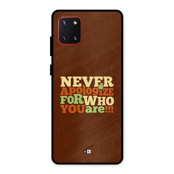 Never Apologize Metal Back Case for Galaxy Note 10 Lite