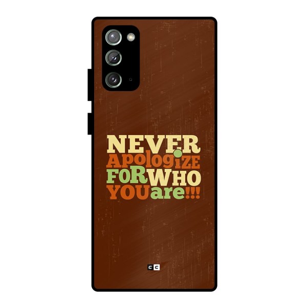 Never Apologize Metal Back Case for Galaxy Note 20