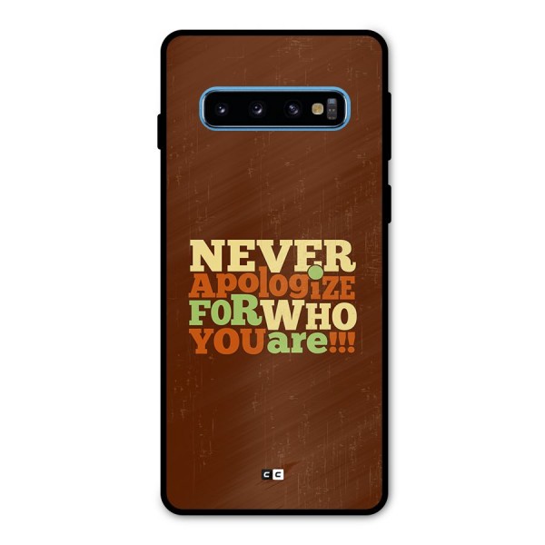 Never Apologize Metal Back Case for Galaxy S10