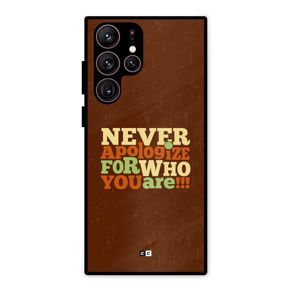 Never Apologize Metal Back Case for Galaxy S22 Ultra 5G