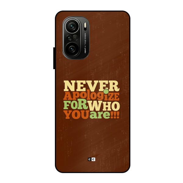 Never Apologize Metal Back Case for Mi 11x