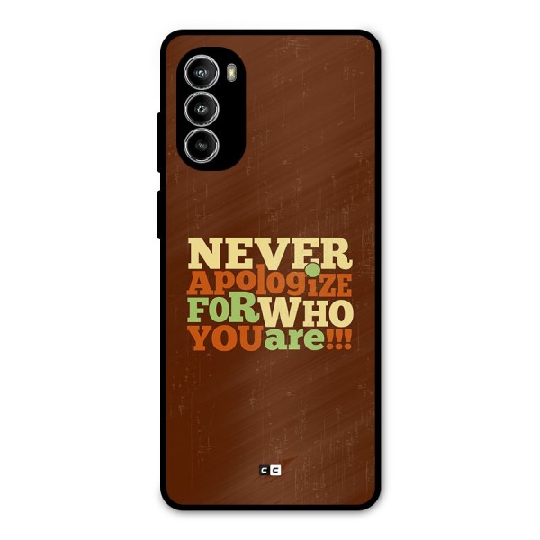 Never Apologize Metal Back Case for Moto G52