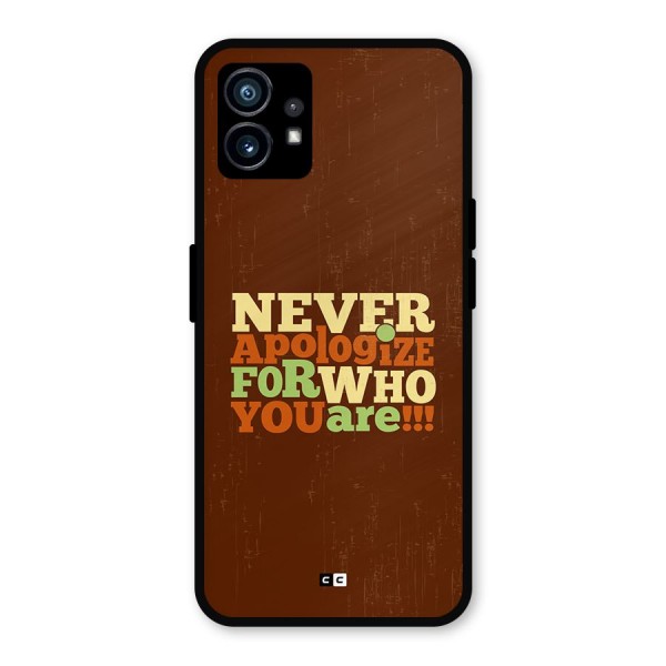 Never Apologize Metal Back Case for Nothing Phone 1