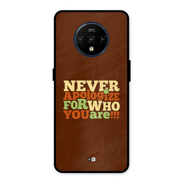 Never Apologize Metal Back Case for OnePlus 7T