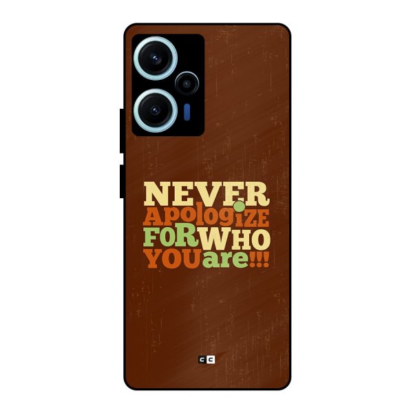 Never Apologize Metal Back Case for Poco F5