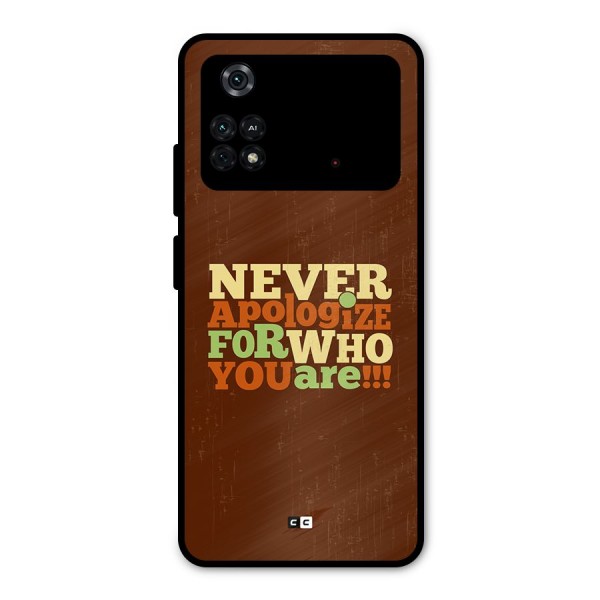 Never Apologize Metal Back Case for Poco M4 Pro 4G