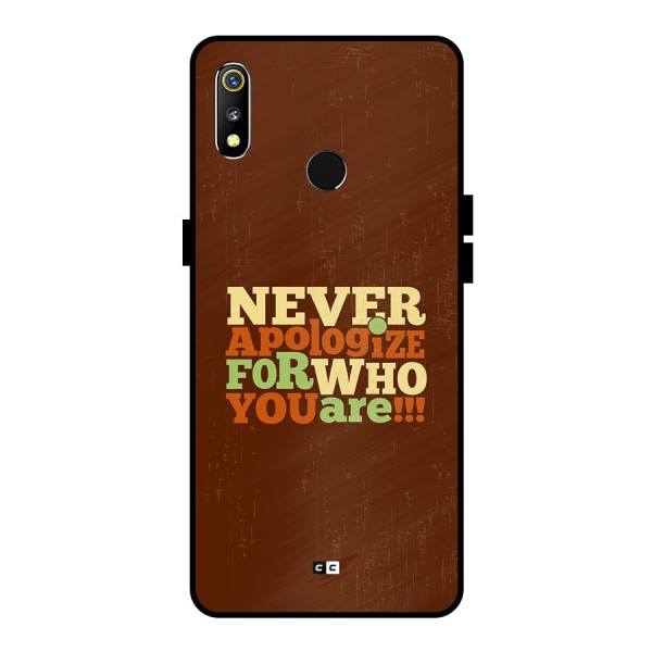 Never Apologize Metal Back Case for Realme 3