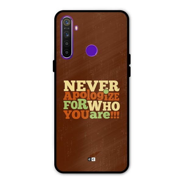 Never Apologize Metal Back Case for Realme 5i