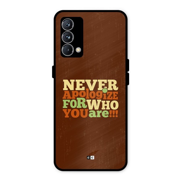 Never Apologize Metal Back Case for Realme GT Master Edition