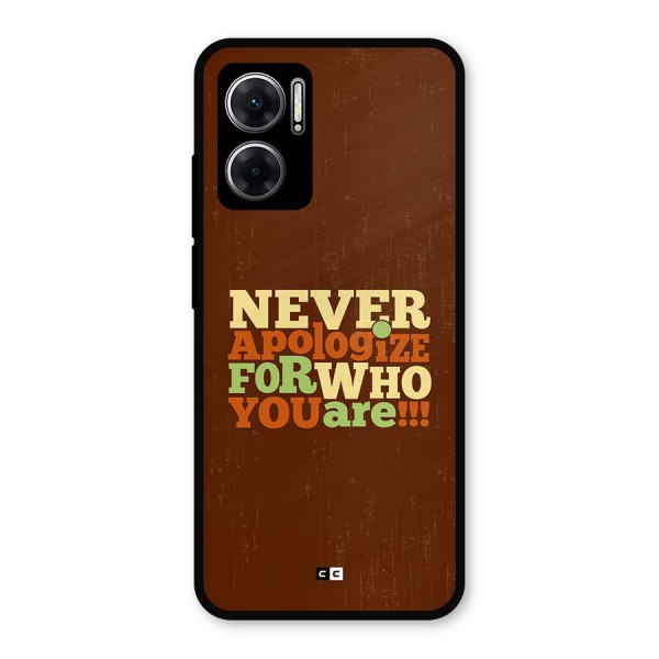 Never Apologize Metal Back Case for Redmi 11 Prime 5G